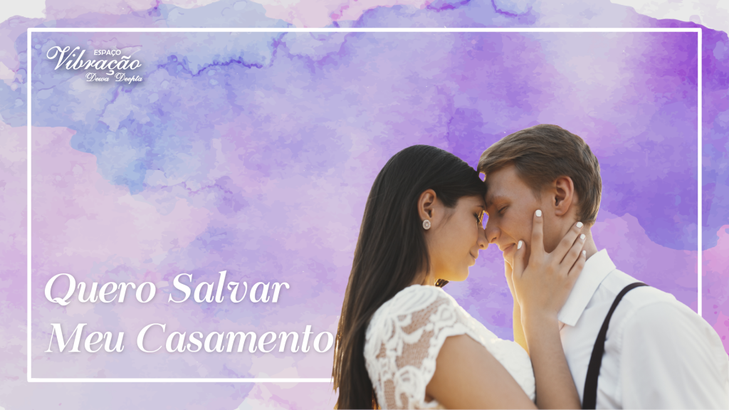 Foto de uma casal com o texto "Quero salvar meu casamento"